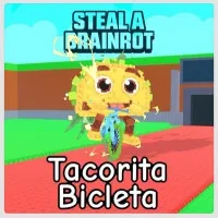 Tacorita Bicicleta Steal a Brainrot